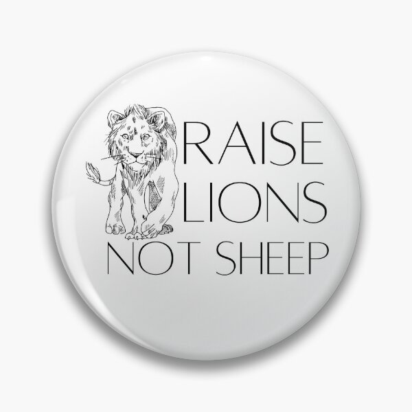 Item preview, Raise Lions Not Sheep Design 8 designed and sold by SweetAndSpice.