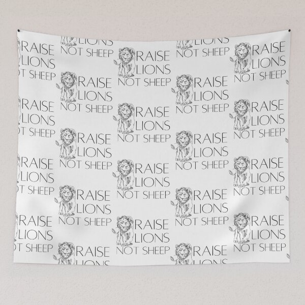 Item preview, Raise Lions Not Sheep Design 8 designed and sold by SweetAndSpice.