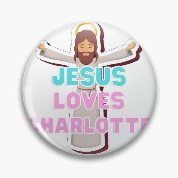 Item preview, Jesus Loves Charlotte designed and sold by Sheen-designs.