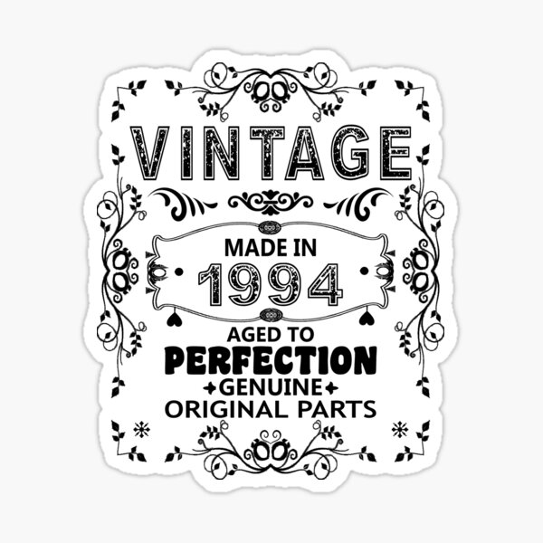 vintage-1994-birthday-born-in-1994-sticker-for-sale-by-joleemathis