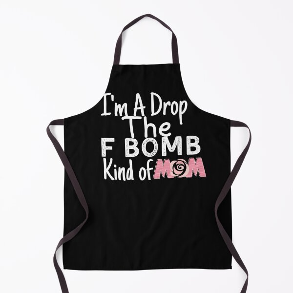 Item preview, I'm A Drop The F Bomb Kind of Mom Funny Shirts For Mom Moms Who Cuss Funny Mom Tshirts Inappropriate Sayings Mother Gifts designed and sold by PIXEcompany.