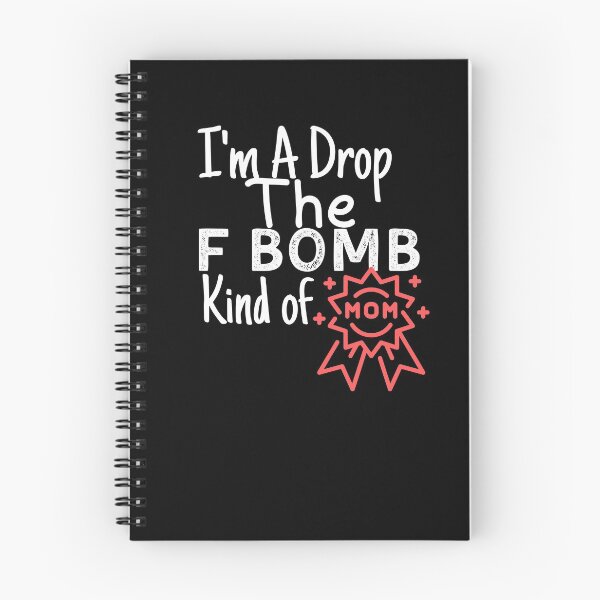 Item preview, I'm A Drop The F Bomb Kind of Mom Funny Shirts For Mom Moms Who Cuss Funny Mom Tshirts Inappropriate Sayings Mother Gifts designed and sold by PIXEcompany.
