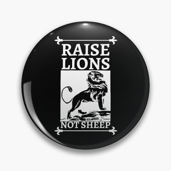 Item preview, Raise Lions Not Sheep Design 11 designed and sold by SweetAndSpice.