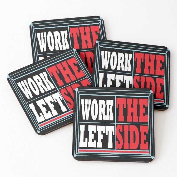Item preview, Work The Left Side designed and sold by Nicholas Towers.