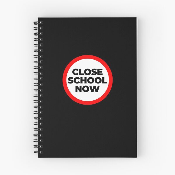 Item preview, Close school now inside no entry sign designed and sold by EnjoyMyTees.