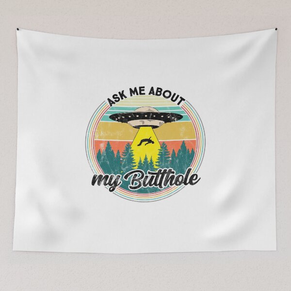Item preview, Ask me about my butthole. Funny Alien sarcastic humor designed and sold by majuga.