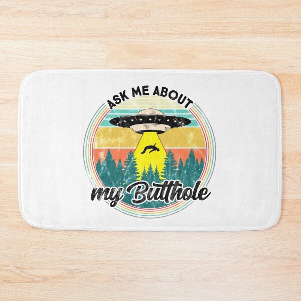Item preview, Ask me about my butthole. Funny Alien sarcastic humor designed and sold by majuga.