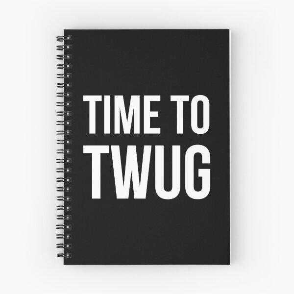 Item preview, Time to Twug designed and sold by PhrasesTheThird.