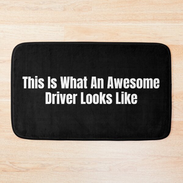 Item preview, This Is What An Awesome Driver Looks Like designed and sold by Peishan02.