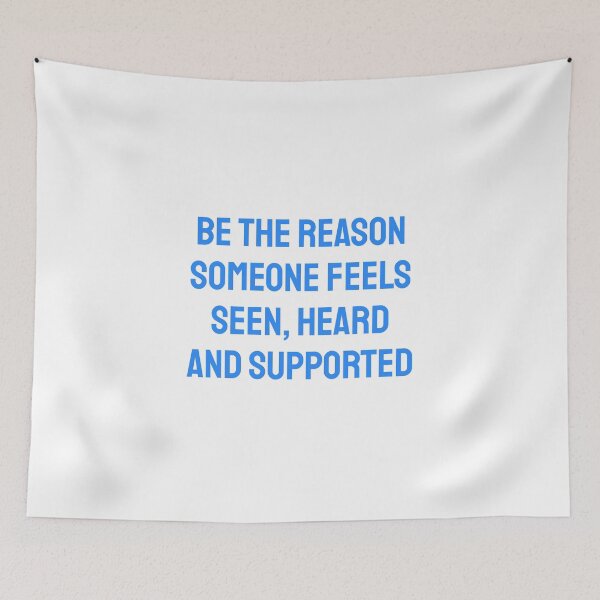 Item preview, BE THE REASON SOMEONE FEELS SEEN, HEARD AND SUPPORTED designed and sold by Inspirationmotivation.