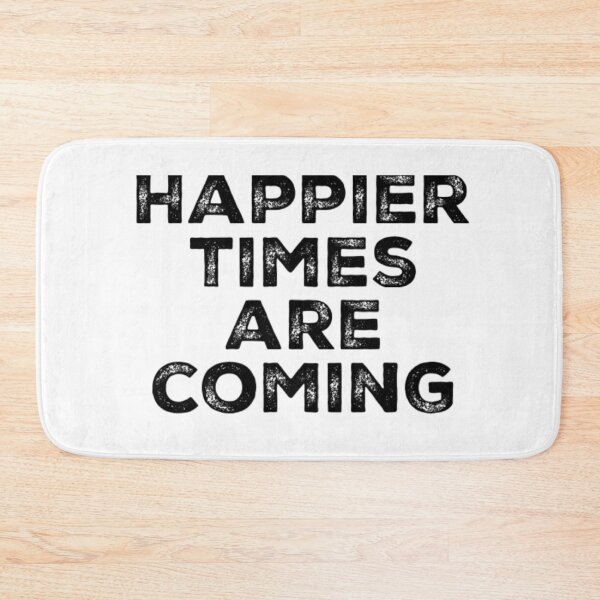 Item preview, Happier Times Are Coming designed and sold by hax28.