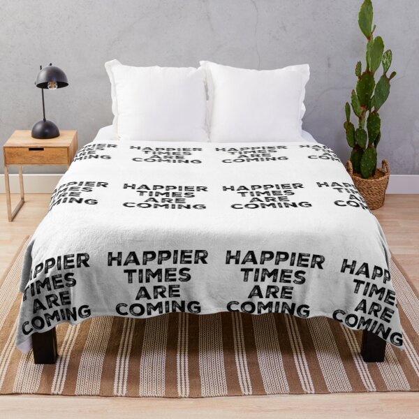 Item preview, Happier Times Are Coming designed and sold by hax28.