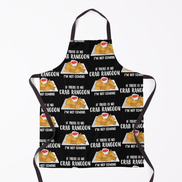 Item preview, Not Coming Chinese Food Lover Crab Rangoon design designed and sold by jakehughes2015.