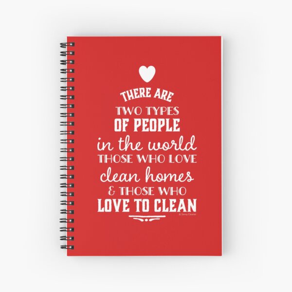 Two Types of People, Housekeeper Appreciation, Cleaning Lady Design Spiral Notebook