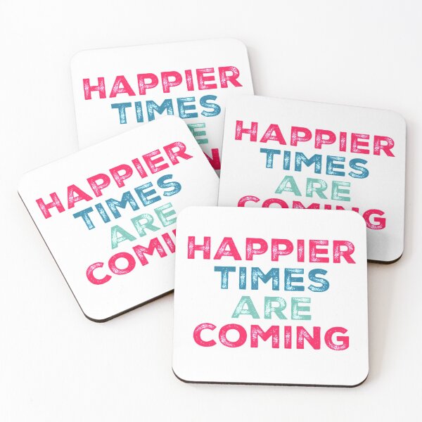 Item preview, Happier Times Are Coming designed and sold by hax28.