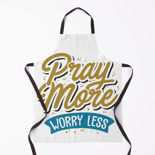 Item preview, Pray More, Worry Less designed and sold by alekovic.