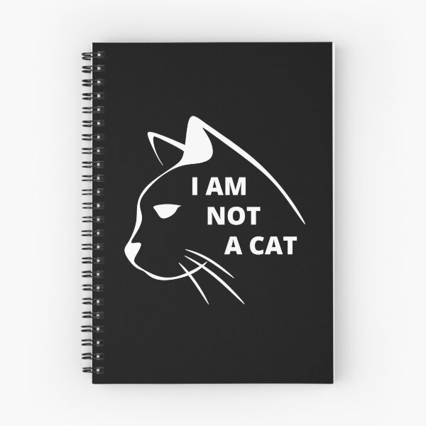 Item preview, I Am Here Live I Am Not A Cat - I'm Here Live I'm Not A Cat - I'm Here Live I Am Not A Cat designed and sold by WonderWear.
