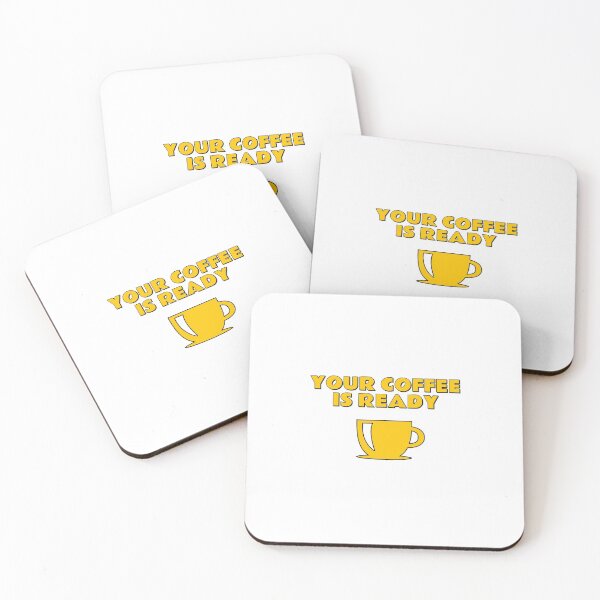 Item preview, Your Coffee Is Ready designed and sold by Inspirationmotivation.