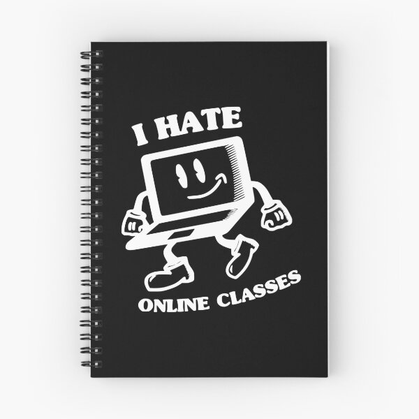 Item preview, I hate online classes designed and sold by Cosmo-s.