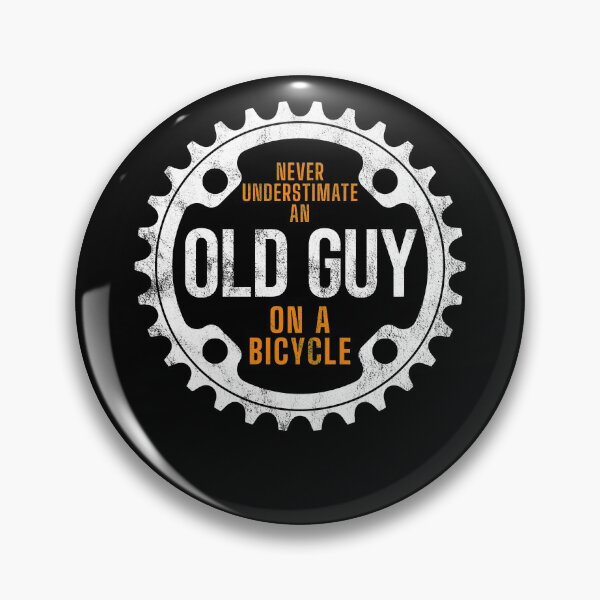Item preview, Never underestimate an old guy on a bicycle Cycling  designed and sold by majuga.