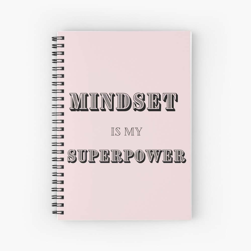 Mindset Is My Superpower Spiral Notebook