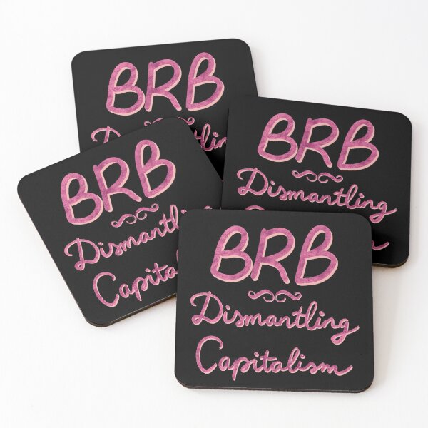 Item preview, BRB Dismantling Capitalism designed and sold by susys-doodles.