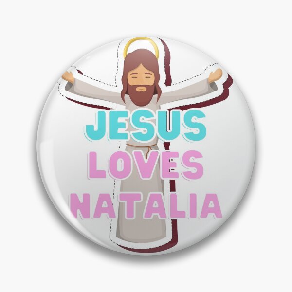 Item preview, Jesus Loves Natalia designed and sold by Sheen-designs.