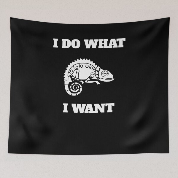 Item preview, I Do What I Want Funny Chameleon Chamaeleon designed and sold by Salvadax.