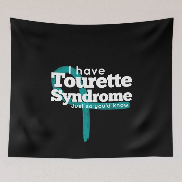 Item preview, I have Tourette Syndrome Just So You’d Know Teal Ribbon - Tourette’s Awareness designed and sold by MJDezigns.