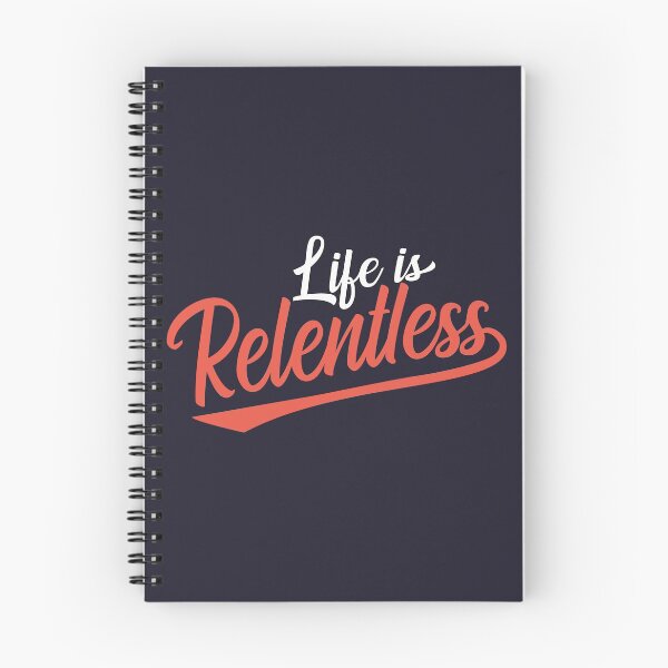 Item preview, Life is relentless designed and sold by Mqyou.
