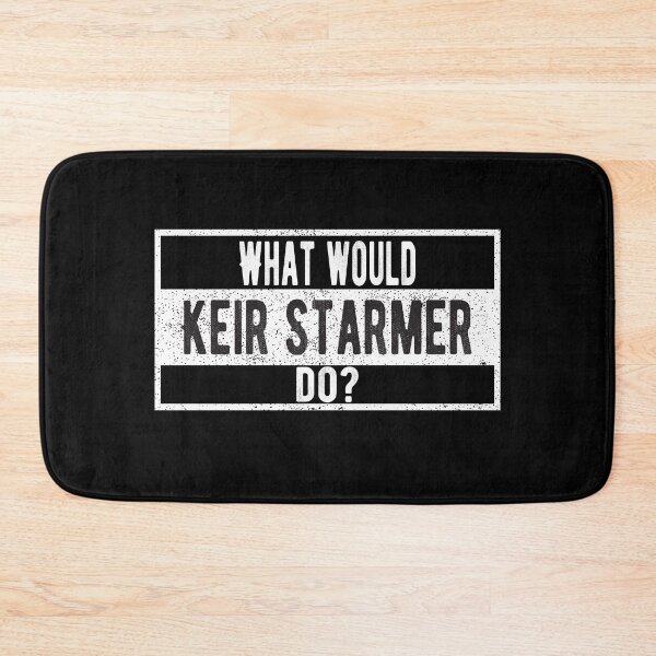 Item preview, What would Keir Starmer do? designed and sold by lolquotes.