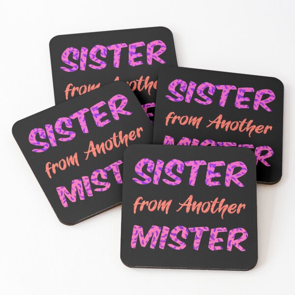 Item preview, Sister From Another Mister designed and sold by ak3shay.