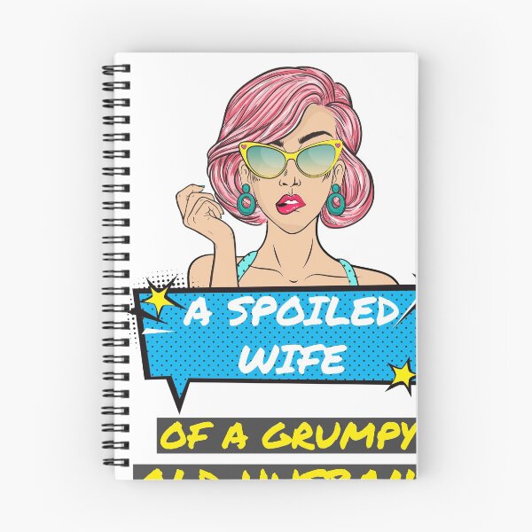Item preview, A SPOILED WIFE OF A GRUMPY OLD HUSBAND designed and sold by 30-Merch.
