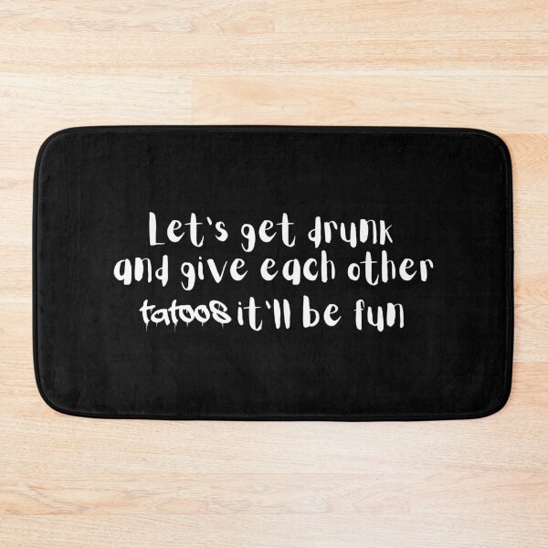 Item preview, Let's Get Drunk designed and sold by MayaCordalia.
