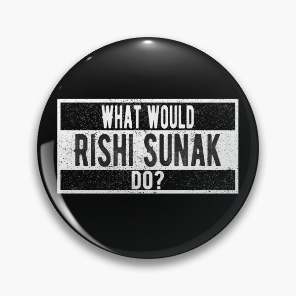 Item preview, What would Rishi Sunak do? designed and sold by lolquotes.