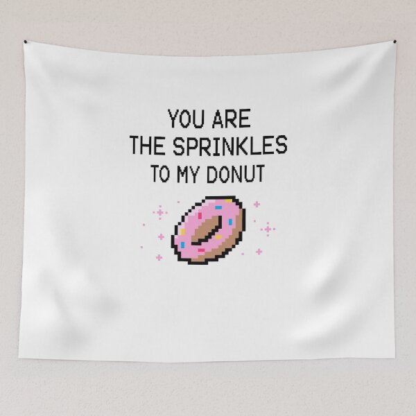 Item preview, YOU ARE THE SPRINKLES TO MY DONUT designed and sold by 30-Merch.