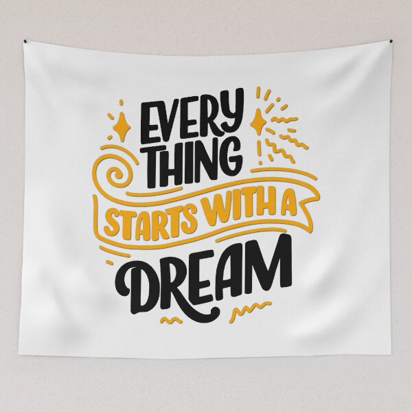 Item preview, Everything Starts With a Dream designed and sold by alekovic.