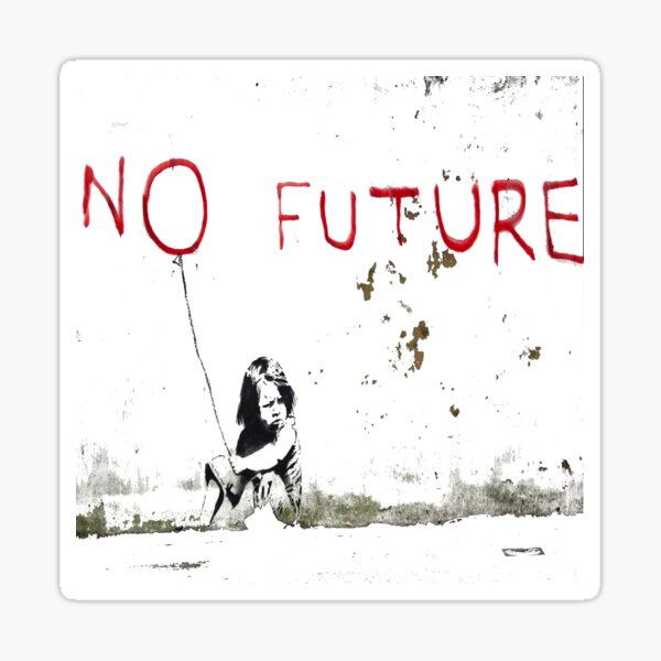 Item preview, banksy No Future Graffiti Street Art designed and sold by Matt Astle.