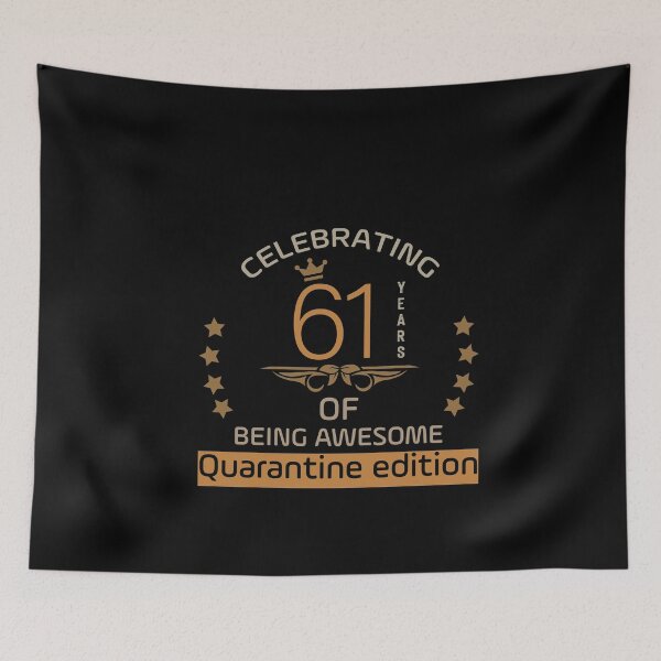 Item preview, Celebrating 61 years of being awesome Quarantine edition 61th birthday Gifts designed and sold by NSTeeDesign.