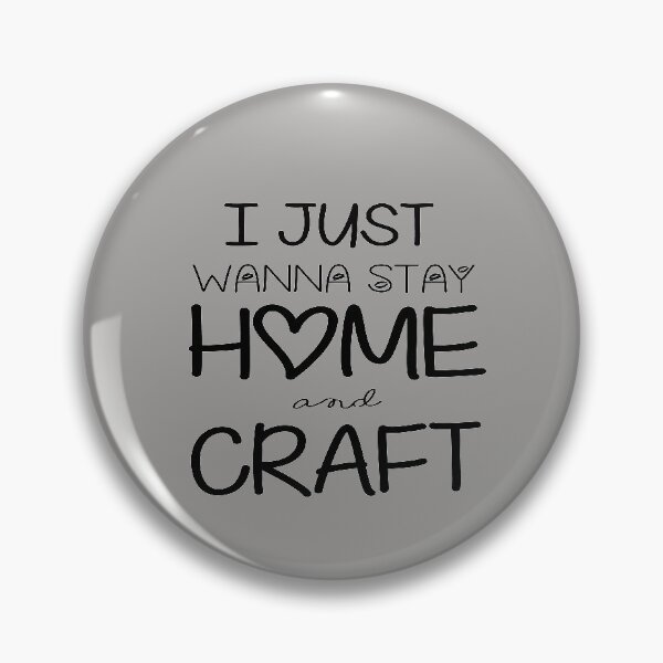 Item preview, I Just Wanna Stay Home And Craft,Gift For Maker,Crafting T-Shirt, Funny Craft Hobby Shirt, Crafter Shirt, Crafter Gift Essential T-Shirt designed and sold by Mizo Tees.