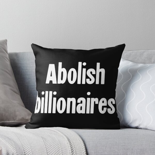 Item preview, Abolish Billionaires designed and sold by Good-Looking Corpse.