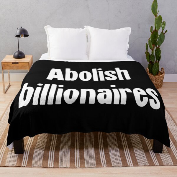 Item preview, Abolish Billionaires designed and sold by Good-Looking Corpse.