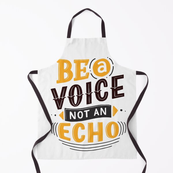 Item preview, Be a Voice, Not an Echo designed and sold by alekovic.