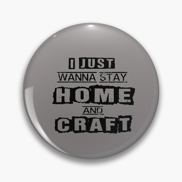 Item preview,  I Just Wanna Stay Home And Craft,Gift For Maker,Crafting T-Shirt, Funny Craft Hobby Shirt, Crafter Shirt, Crafter Gift Essential T-Shirt designed and sold by Mizo Tees.