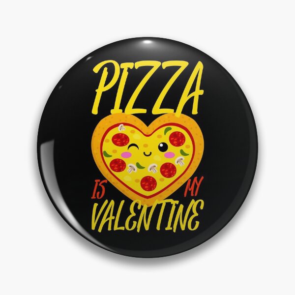 Item preview, Pizza Is My Valentine designed and sold by joseartgel.