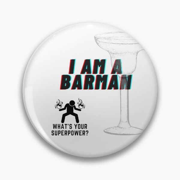 Item preview, I AM A BARMAN WHATS YOUR SUPERPOWER designed and sold by BGCshop.