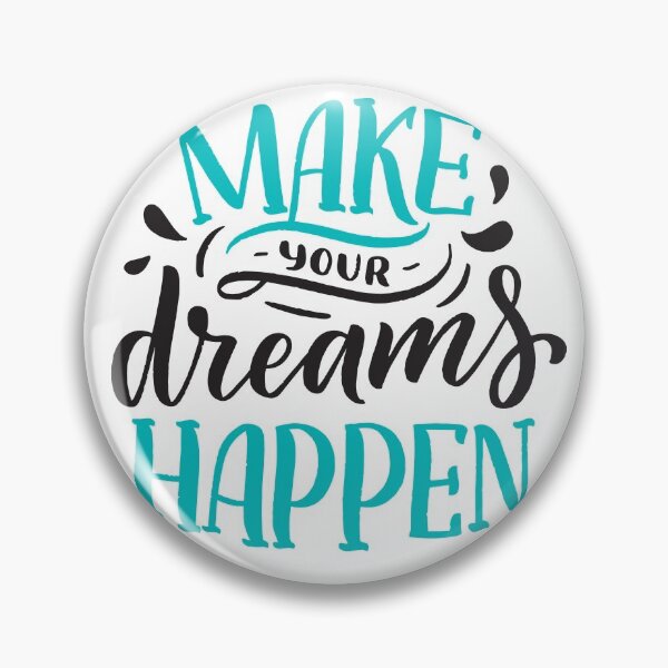 Item preview, Make Your Dreams Happen designed and sold by alekovic.