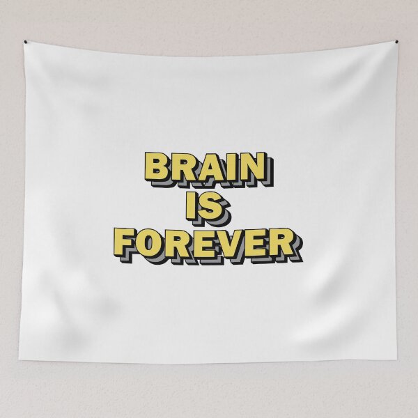Item preview, Brain Is Forever  designed and sold by VikiQuick.