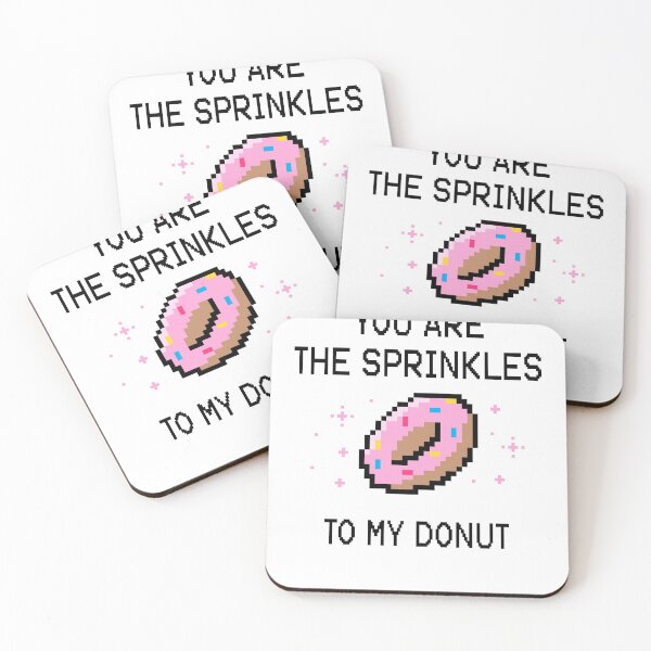 Item preview, YOU ARE THE SPRINKLES TO MY DONUT designed and sold by 30-Merch.