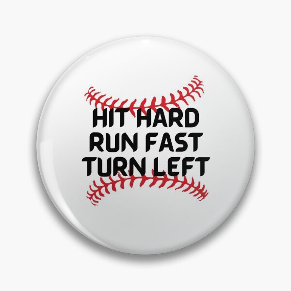 Item preview, Hit Hard Run Fast Turn Left designed and sold by momsnpops.